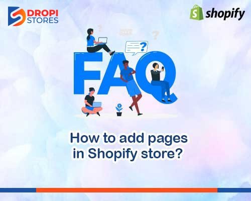 dropistores-how-to-add-pages-in-shopify-store