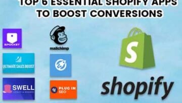 myshopifystores-top-6-apps-for-boost-conversation