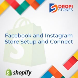 Facebook and Instagram Store Setup and Connect