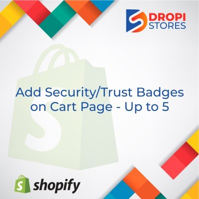 dropistores-best selling shopify stores-small tasks-add security trust badges on cart page-upto 5