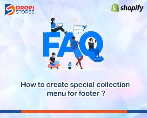 dropistores-How-to-create-special-collection-menu-for-footer