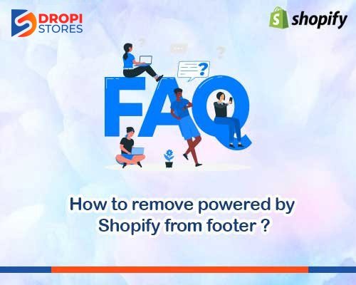 dropistores-How-to-remove-powered-by-Shopify-from-footer