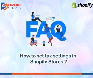 dropistores How-to set tax setting-in-Shopify-store