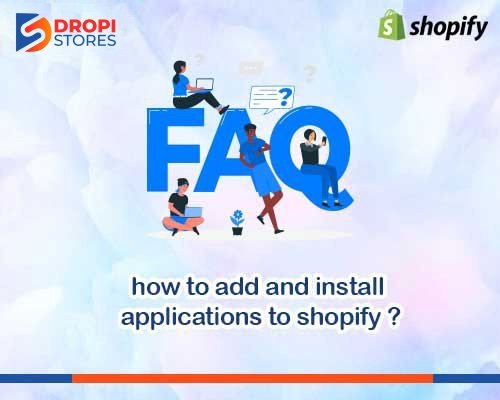 dropistores-how-to-add-and-install-applications-to-shopify