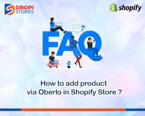 dropistores-how-to-add-product-via-oberlo-in-shopify