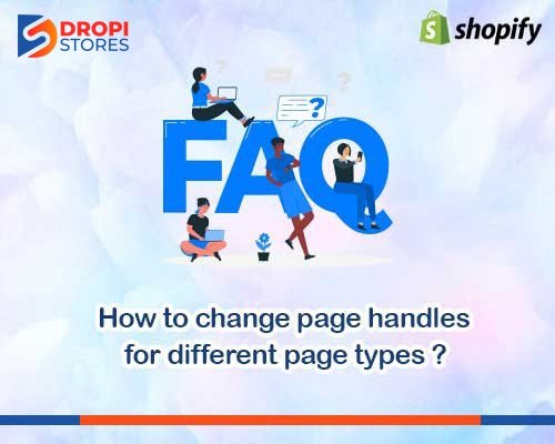 dropistores-how-to-change-page-handles-for-different-page-types