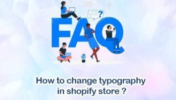 dropistores-how-to-change-typography-in-shopify-store